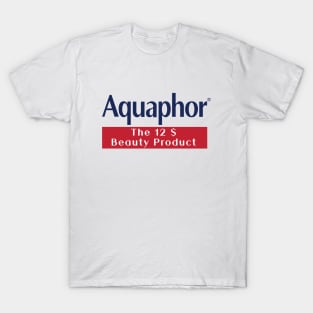 Aquaphor - The 12$ beauty product T-Shirt